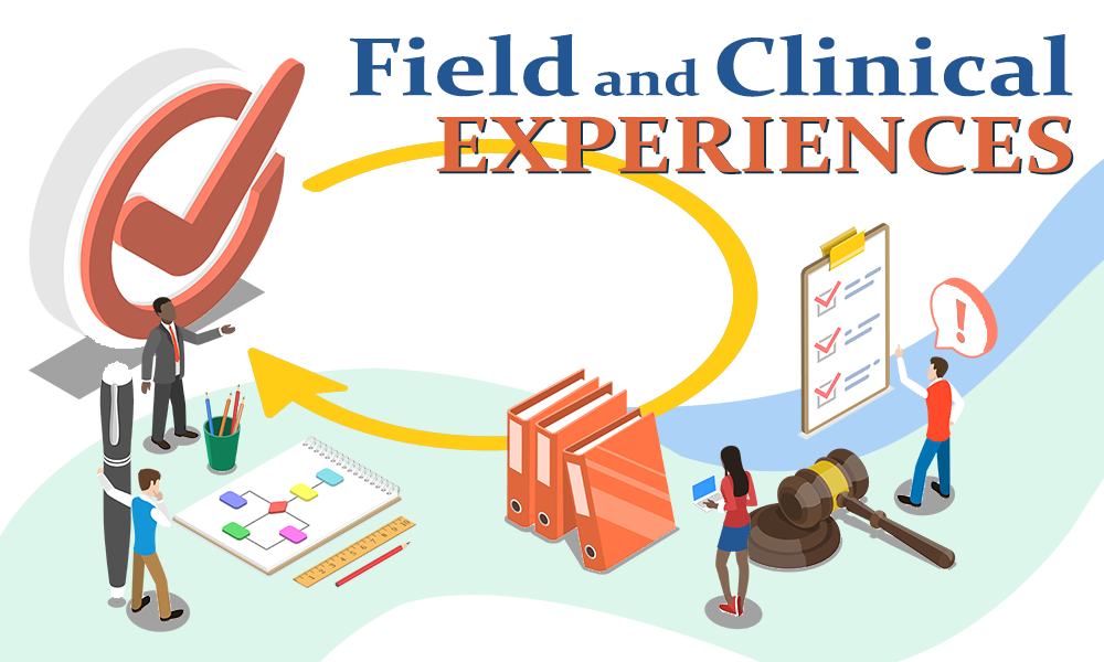 Field and Clinical Experiences