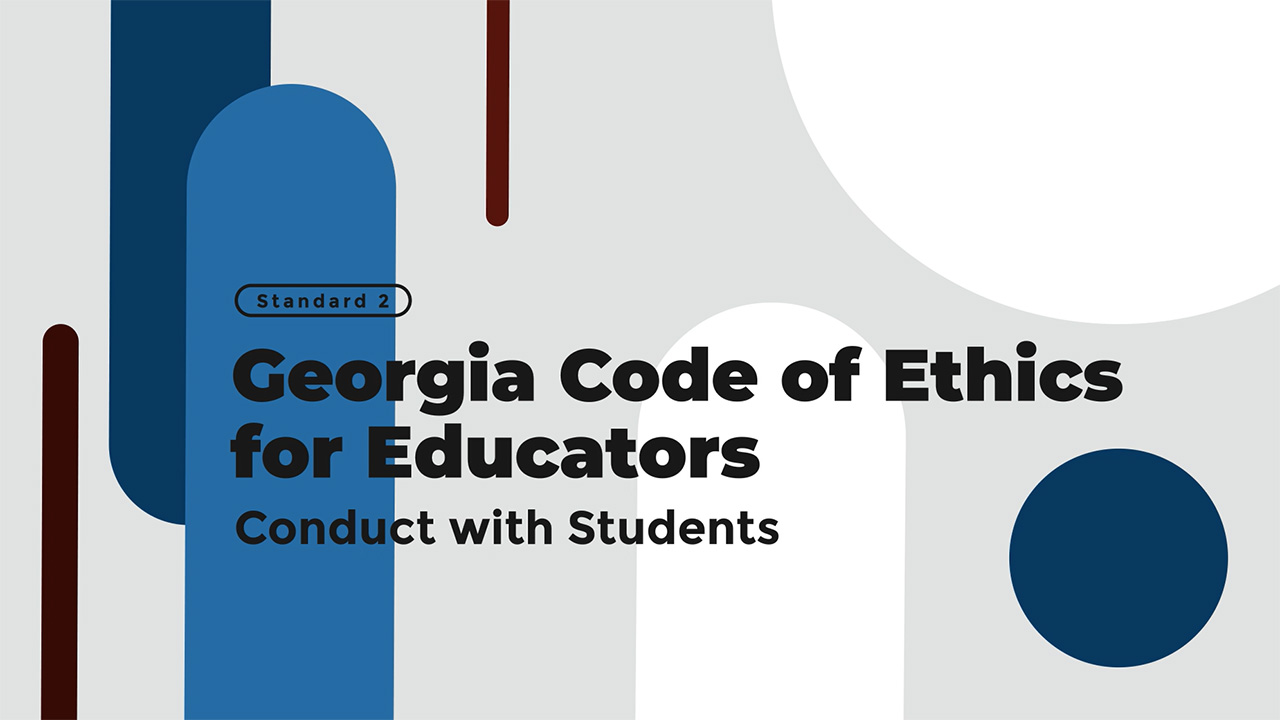 Standard 2: Conduct with Students