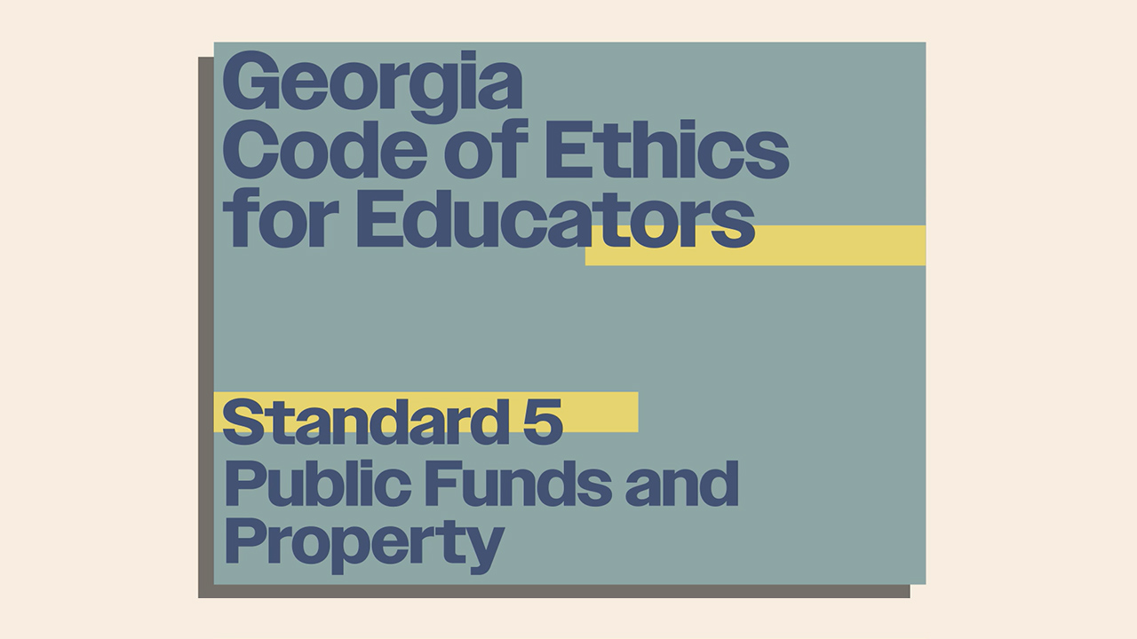 Standard 5: Public Funds and Property