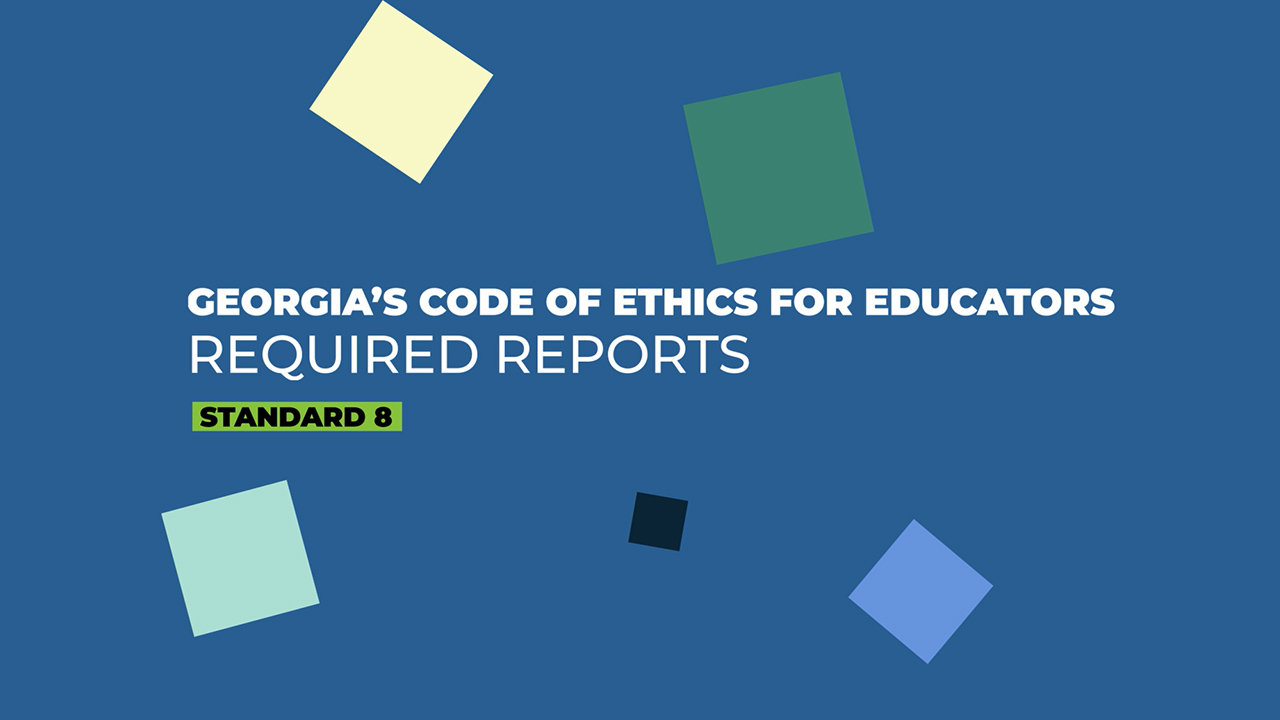 Standard 8: Required Reports